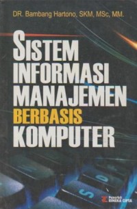 Image of SISTEM INFORMASI MANAJEMEN BERBASIS KOMPUTER