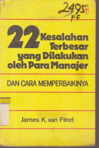 Image of 22 KESALAHAN TERBESAR YANG DILAKUKAN OLEH PARA MANAJER DAN CARA MEMPERBAIKINYA