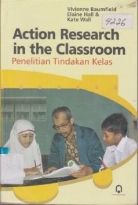 Image of ACTION RESEARCH IN THE CLASSROOM PENELITIAN TINDAKAN KELAS