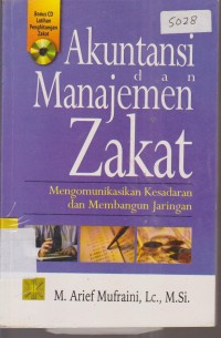 Image of AKUNTANSI DAN MANAJEMEN ZAKAT MENGOMUNIKASIKAN KESADARAN DAN MEMBANGUN JARINGAN
