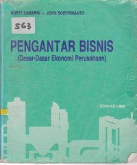 Image of PENGANTAR BISNIS (DASAR DASAR EKONOMI PERUSAHAAN)