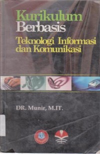 Image of KURIKULUM BERBASIS TEKNOLOGI INFORMASI DAN KOMUNIKASI