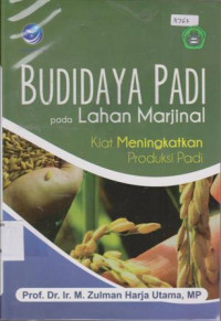 Image of BUDIDAYA PADI PADA LAHAN MARJINAL KIAT MENINGKATKAN PRODUKSI PADI
