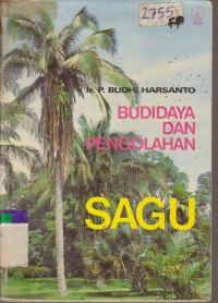 Image of BUDIDAYA DAN PENGOLAHAN SAGU