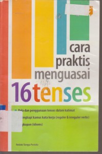 Image of CARA PRAKTIS MENGUASAI 16 TENSES