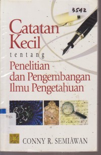Image of CATATAN KECIL TENTANG PENELITIAN DAN PENGEMBANGAN ILMU PENGETAHUAN
