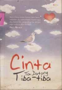 Image of CINTA TAK DATANG TIBA-TIBA