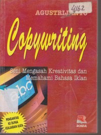 Image of COPYWRITING SENI MENGASAH KREATIVITAS DAN MEMAHAMI BAHASA IKLAN