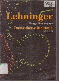 Image of LEHNINGER DASAR-DASAR BIOKIMIA JILID 1