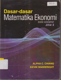 Image of DASAR DASAR MATEMATIKA EKONOMI EDISI KE 4 JILID 1