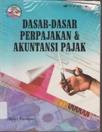 Image of DASAR-DASAR PERPAJAKAN & AKUNTANSI PAJAK