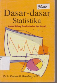 Image of DASAR DASAR STATISTIKA ANEKA BIDANG ILMU PERTANIAN DAN HAYATI
