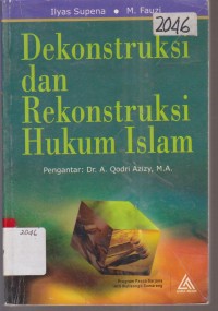 Image of DEKONSTRUKSI DAN REKONSTRUKSI HUKUM ISLAM