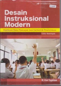 Image of DESAIN INTRUKSIONAL MODERN PANDUAN PARA PENGAJAR DAN INOVATOR PENDIDIKAN