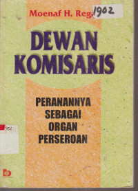 Image of DEWAN KOMISARIS PERANNYA SEBAGAI ORGAN PERSEROAN