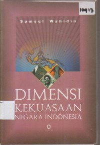 Image of DIMENSI KEKUASAAN NEGARA INDONESIA