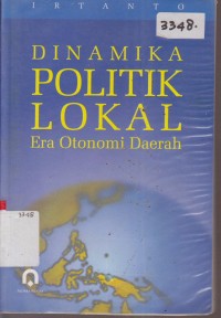 Image of DINAMIKA POLITIK LOKAL ERA OTONOMI DAERAH