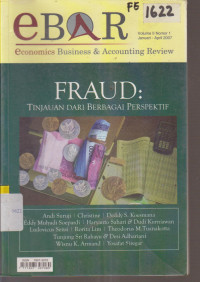 Image of EBAR ECONOMICS BUSINESS & ACCOUNTING REVIEW FRAUD : TINJAUAN DARI BERBAGAI PERSPEKTIF