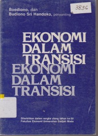 Image of EKONOMI DALAM TRANSISI EKONOMI DALAM TRANSISI
