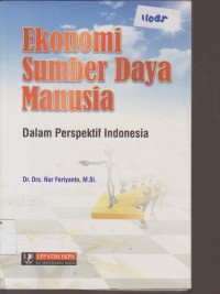 Image of EKONOMI SUMBER DAYA MANUSIA DALAM PERSPEKTIF INDONESIA