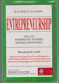Image of ENTREPRENEURSHIP DALAM PERSPEKTIF KONDISI BANGSA INDONESIA