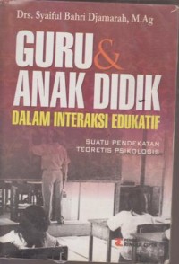 Image of GURU & ANAK DIDIK DALAM INTERAKSI EDUKATIF