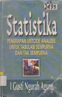 Image of STATISTIKA PENERAPAN METODE ANALISIS UNTUK TABULASI SEMPURNA DAN TAK SEMPURNA