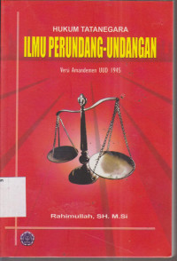 Image of HUKUM TATANEGARA ILMU PERUNDANG-UNDANGAN  VERSI AMANDEMEN UUD 1945