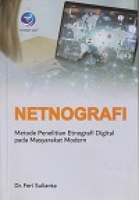 Image of NETNOGRAFI ( METODE PENELITIAN ETNOGRAFI DIGITAL PADA MASYARAKAT MODERN )
