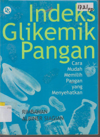 Image of INDEKS GLIKEMIK PANGAN CARA MUDAH MEMILIH PANGAN YANG MENYEHATKAN