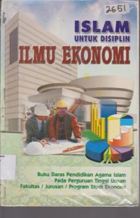 Image of ISLAM UNTUK DISIPILIN ILMU EKONOMI