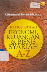 Image of KAMUS ISTILAH EKONOMI KEUANGAN DAN BISNIS SYARIAH A-Z