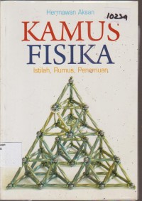 Image of KAMUS FISIKA ISTILAH, RUMUS, PENEMUAN