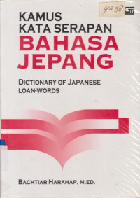 Image of KAMUS KATA SERAPAN BAHASA JEPANG DICTIONARY OF JAPANESE LOAN-WORDS