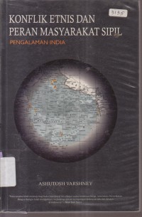 Image of KONPLIK ETNIS DAN PERAN MASYARAKAT SIPIL PENGALAMAN INDIA