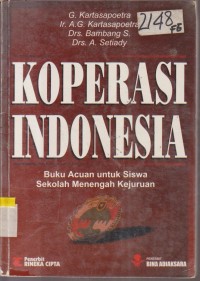 Image of KOPERASI INDONESIA BUKU ACUAN UNTUK SISWA SEKOLAH MENENGAH KEJURUAN