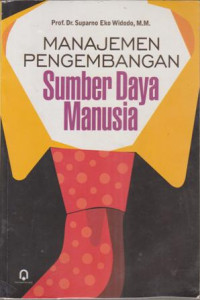 Image of MANAJEMEN PENGEMBANGAN SUMBER DAYA MANUSIA