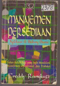 Image of MANAJEMEN PERSEDIAAN  APLIKASI DI BIDANG BISNIS