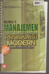 Image of MANAJEMEN PRODUKSI MODERN OPERASI MANUFAKTUR DAN JASA