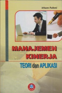 Image of MANAJEMEN KINERJA TEORI DAN APLIKASI