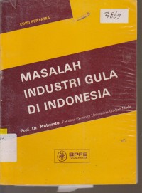 Image of MASALAH INDUSTRI GULA DI INDONESIA