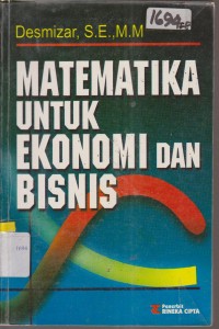 Image of MATEMATIKA UNTUK BISNIS EKONOMI DAN BISNIS
