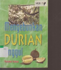 Image of MENGEBUNKAN DURIAN UNGGUL