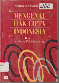 Image of MENGENAL HAK CIPTAINDONESIA BESERTA PERATURAN PELAKSANAANYA
