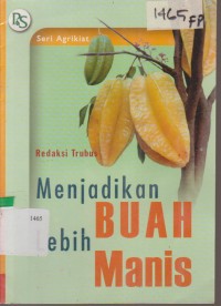 Image of MENJADIKAN BUAH LEBIH MANIS