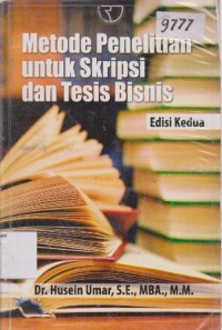 Image of METODE PENELITIAN UNTUK SKRIPSI DAN TESIS BISNIS