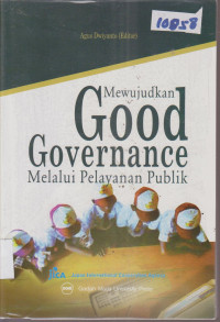Image of MEWUJUDKAN GOOD GOVERNANCE MELALUI PELAYANAN PUBLIK