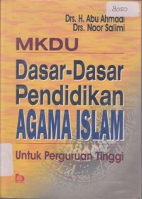 Image of MKDU DASAR-DASAR PENDIDIKAN AGAMA ISLAM UNTUK PERGURUAN TINGGI