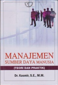 Image of MANAJEMEN SUMBER DAYA MANUSIA (TEORI DAN PRAKTIK)