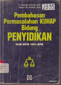 Image of PEMBAHASAN PERMASALAHAN KUHAP BIDANG PENYIDIKAN